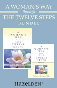 Woman's Way through the Twelve Steps & A Woman's Way through the Twelve Steps Workbook