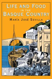 Life and Food in the Basque Country