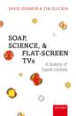 Soap, Science, and Flat-Screen TVs