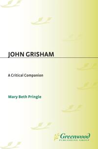 John Grisham: A Critical Companion