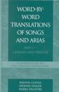 Word-By-Word Translations of Songs and Arias, Part I