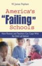 America's &quote;Failing&quote; Schools