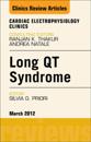 Long QT Syndrome, An Issue of Cardiac Electrophysiology Clinics