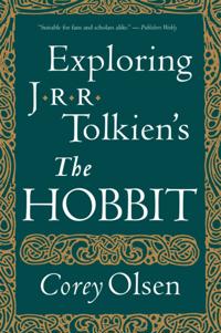 Exploring J.R.R. Tolkien's &quote;The Hobbit&quote;