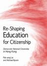 Re-Shaping Education for Citizenship