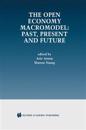 The Open Economy Macromodel: Past, Present and Future