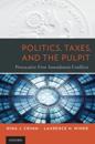 Politics, Taxes, and the Pulpit