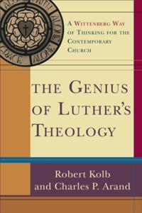Genius of Luther's Theology