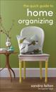 Quick Guide to Home Organizing
