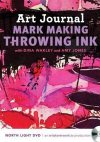 Art Journal Mark Making - Throwing Ink