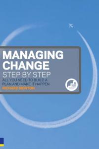 Managing Change Step By Step