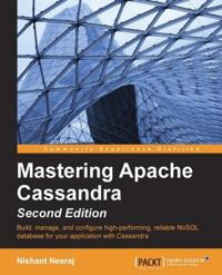 Mastering Apache Cassandra - Second Edition
