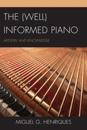 (Well) Informed Piano : Artistry and Knowledge