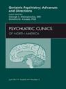 Geriatric Psychiatry, An Issue of Psychiatric Clinics