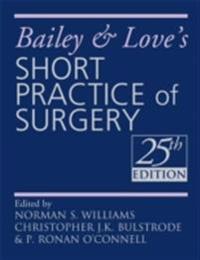 Bailey & Love's Short Practice of Surgery 25th Edition