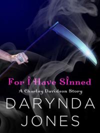 For I Have Sinned (A Charley Davidson Story)