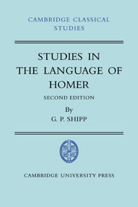 Studies in the Language of Homer