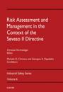Risk Assessment and Management in the Context of the Seveso II Directive