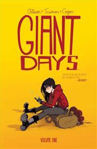 Giant Days, Volume 1