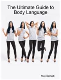 Ultimate Guide to Body Language