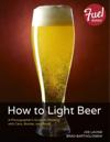 How to Light Beer