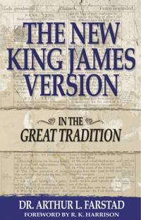 New King James Version: In the Great Tradition