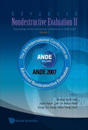 Advanced Nondestructive Evaluation Ii - Proceedings Of The International Conference On Ande 2007 (In 2 Volumes, With Cd-rom)