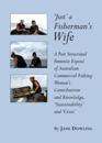 'Just' a Fisherman's Wife