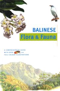 Balinese Flora & Fauna Discover Indonesia