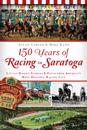 150 Years of Racing in Saratoga