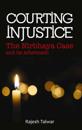 Courting Injustice