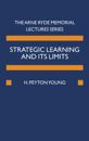 Strategic Learning and its Limits