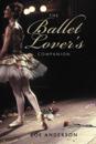 Ballet Lover&#39;s Companion