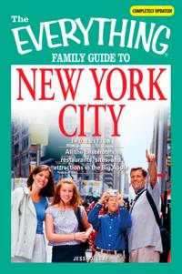 Everything Family Guide to New York City