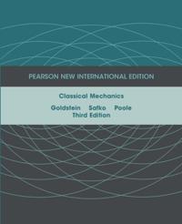Classical Mechanics: Pearson New International Edition