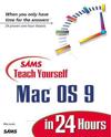 Sams Teach Yourself Mac OS 9 in 24 Hours