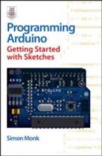 Programming Arduino Getting Started with Sketches