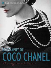 Coco Chanel: Biography of the World's Most Elegant Woman