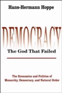 DemocracyThe God That Failed
