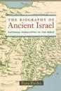 The Biography of Ancient Israel