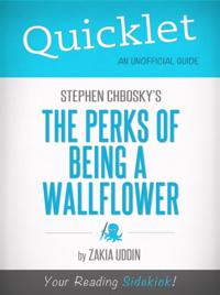 Quicklet on Stephen Chbosky's The Perks of Being a Wallflower