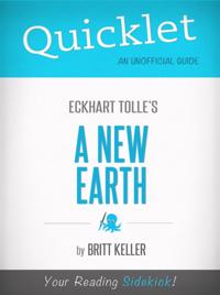 Quicklet On A New Earth By Eckhart Tolle