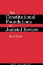 The Constitutional Foundations of Judicial Review
