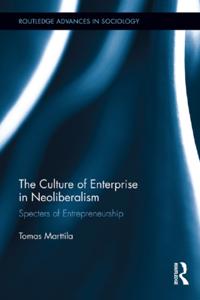 Culture of Enterprise in Neoliberalism