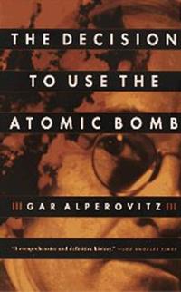 Decision to Use the Atomic Bomb