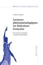 Lectures phénoménologiques en littérature française