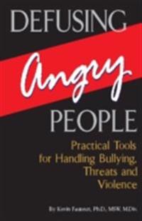 Defusing Angry People