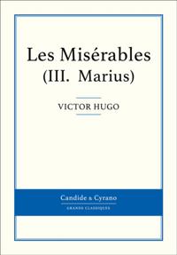 Les Miserables III - Marius