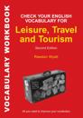 Check Your English Vocabulary for Leisure, Travel and Tourism