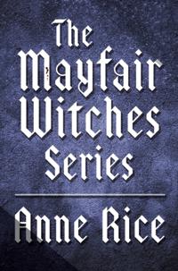 Mayfair Witches Series 3-Book Bundle